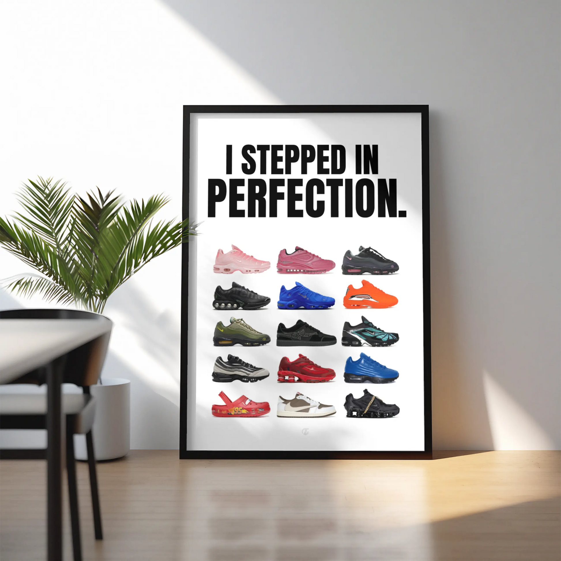 Poster I Stepped In Perfection TrendWalls