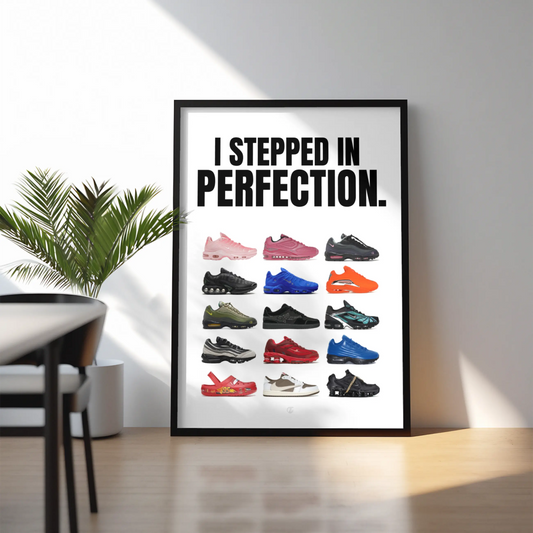 Poster I Stepped In Perfection TrendWalls
